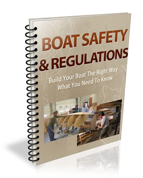 how to build a boat - boat safety